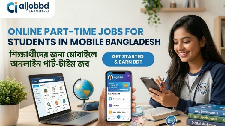 online part time jobs for students in mobile bangladesh